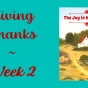 Giving Thanks ~ Week&nbsp;2