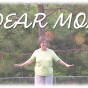 DEAR MOM: