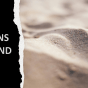 GRAINS OF SAND